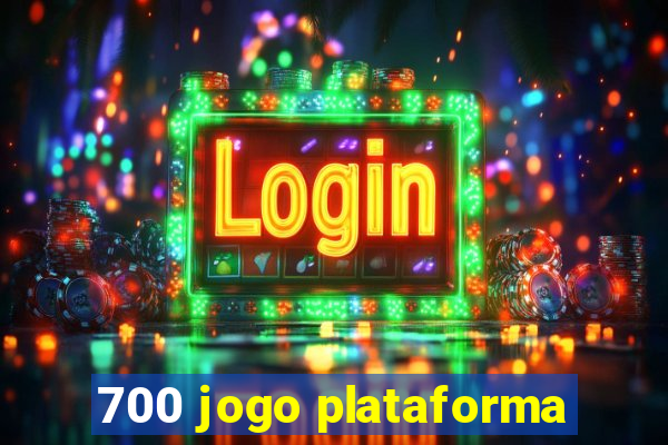 700 jogo plataforma