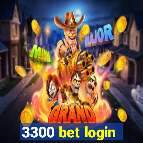 3300 bet login