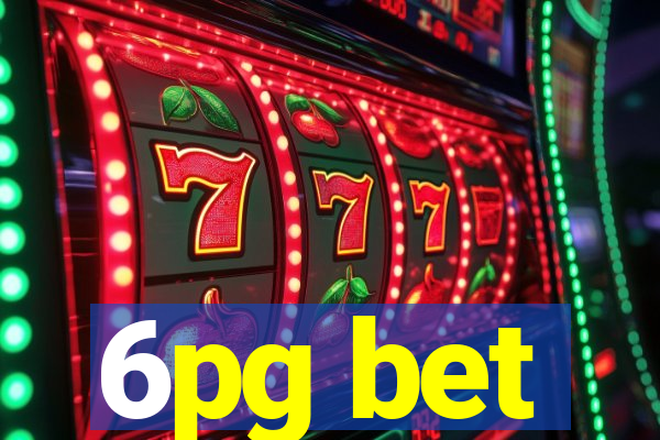 6pg bet