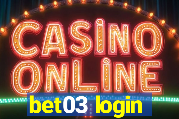 bet03 login