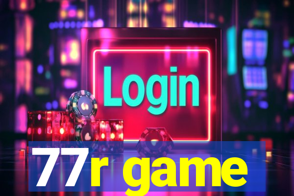 77r game