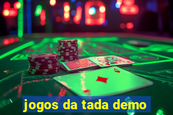 jogos da tada demo