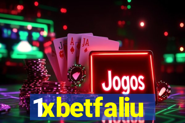 1xbetfaliu