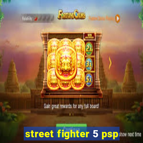 street fighter 5 psp