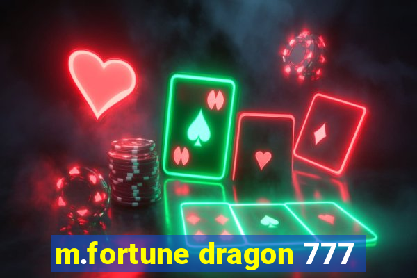 m.fortune dragon 777