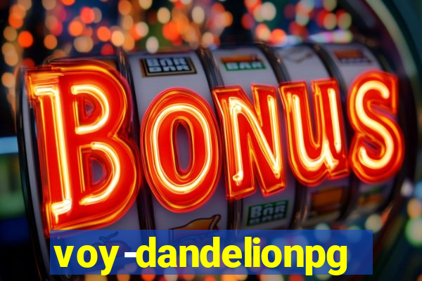 voy-dandelionpg.com