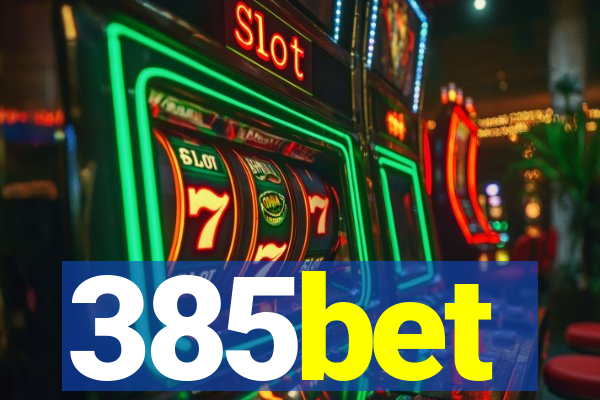 385bet