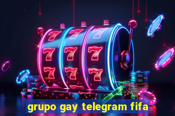 grupo gay telegram fifa