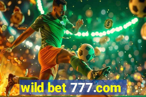 wild bet 777.com