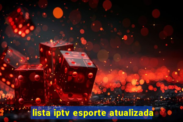 lista iptv esporte atualizada