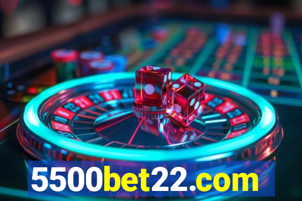 5500bet22.com