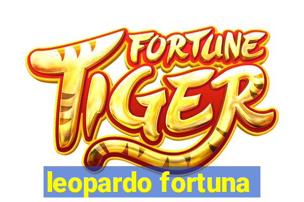 leopardo fortuna