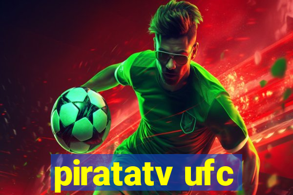 piratatv ufc