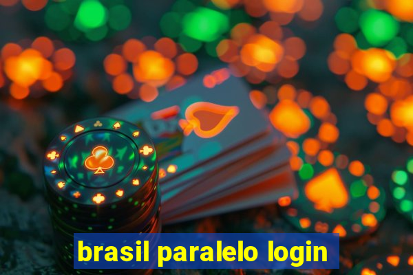 brasil paralelo login