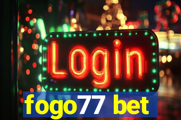 fogo77 bet