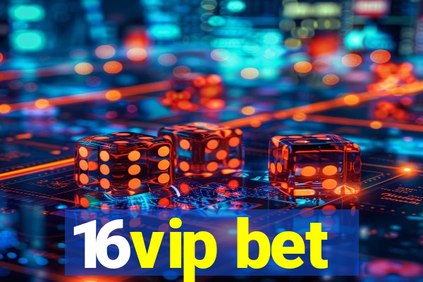 16vip bet