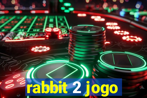 rabbit 2 jogo