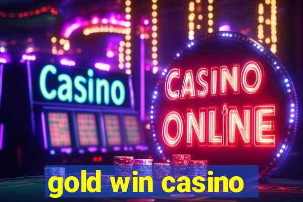 gold win casino