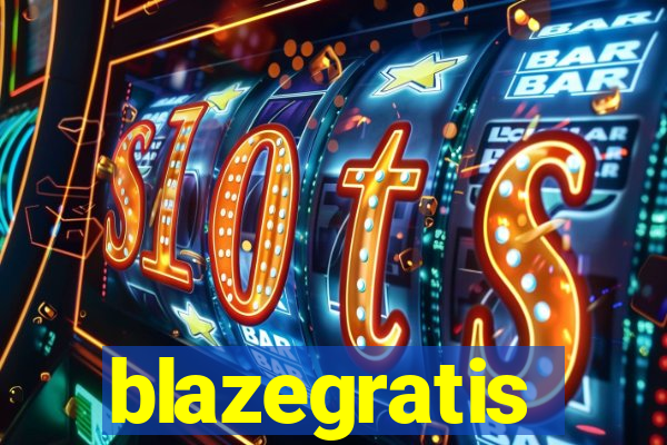 blazegratis