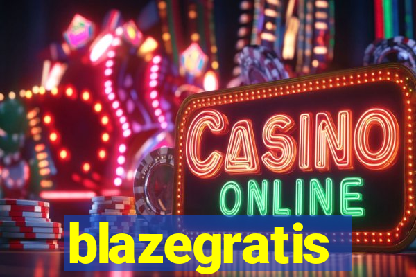 blazegratis