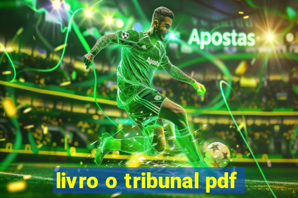 livro o tribunal pdf