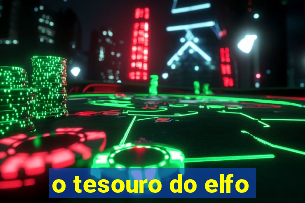 o tesouro do elfo