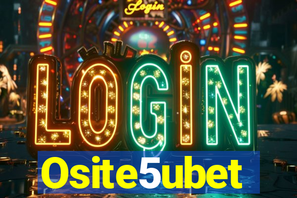 Osite5ubet