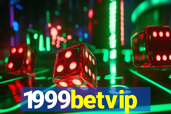 1999betvip