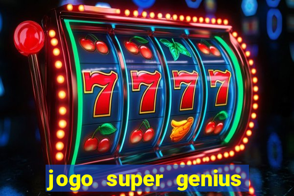 jogo super genius paga mesmo