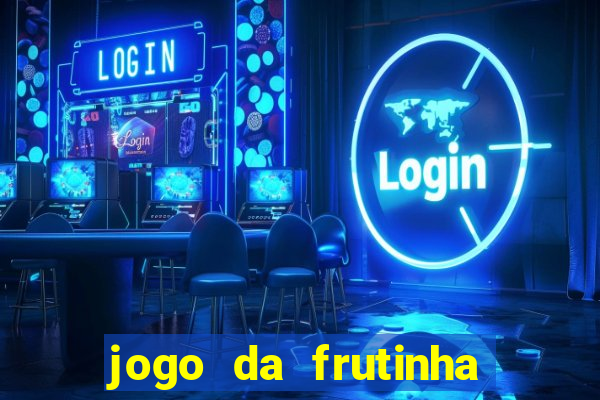 jogo da frutinha paga mesmo