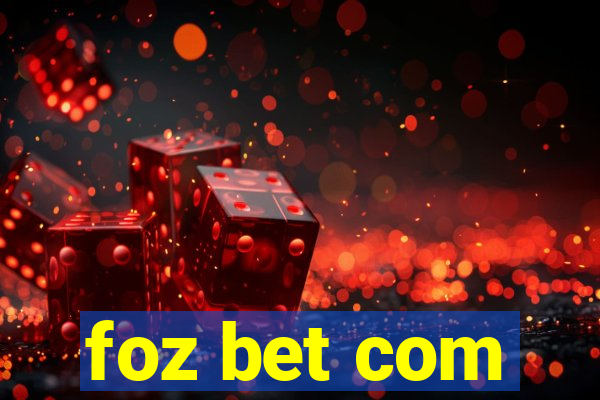 foz bet com