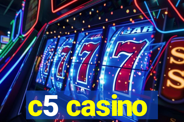 c5 casino