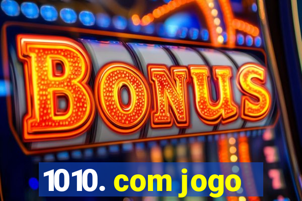 1010. com jogo