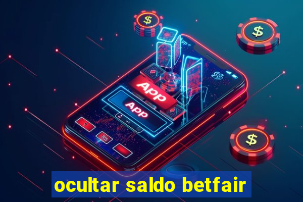 ocultar saldo betfair