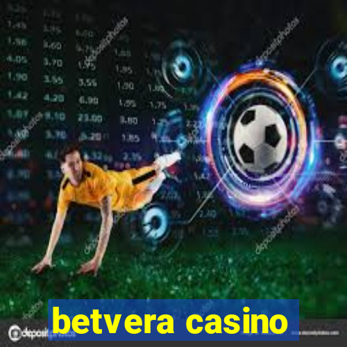 betvera casino