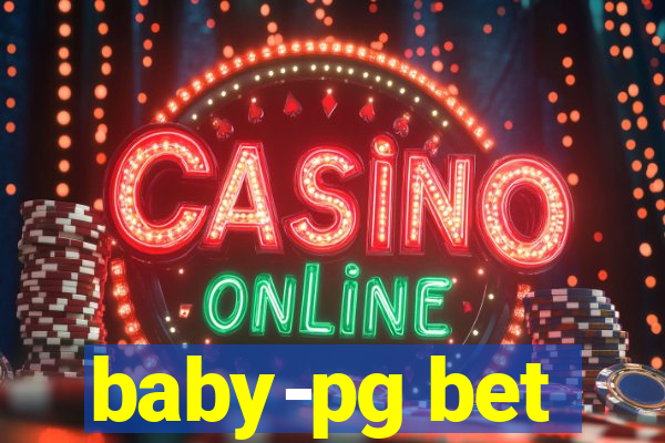 baby-pg bet