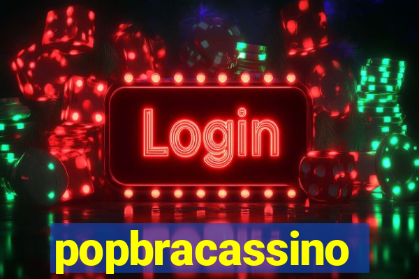 popbracassino