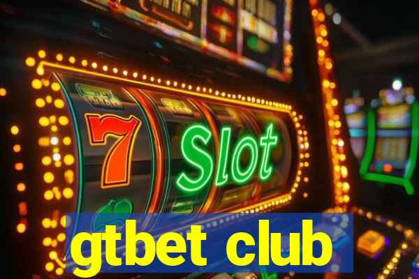 gtbet club