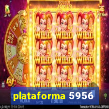 plataforma 5956