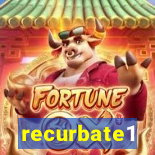 recurbate1