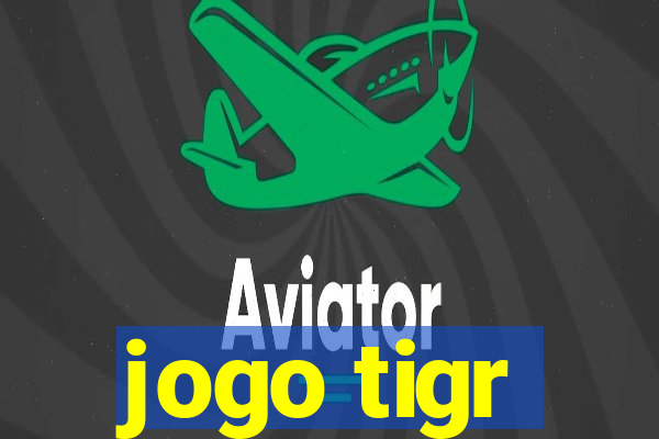 jogo tigr