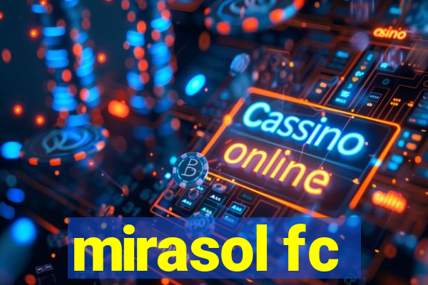 mirasol fc