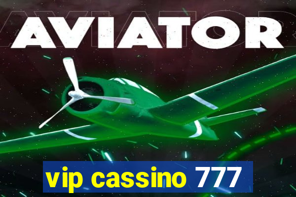 vip cassino 777