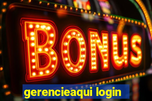 gerencieaqui login