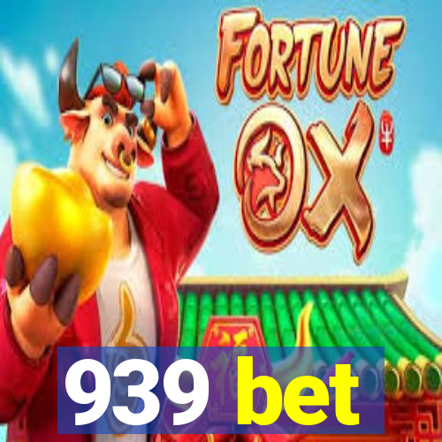 939 bet