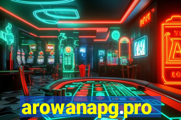 arowanapg.pro