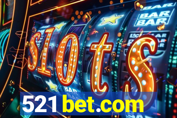 521 bet.com