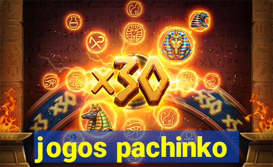 jogos pachinko