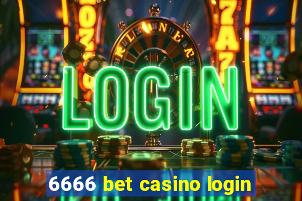 6666 bet casino login