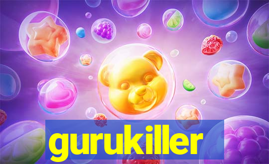 gurukiller